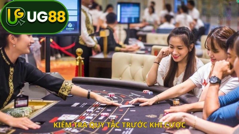 Kiểm tra quy tắc trước khi cược